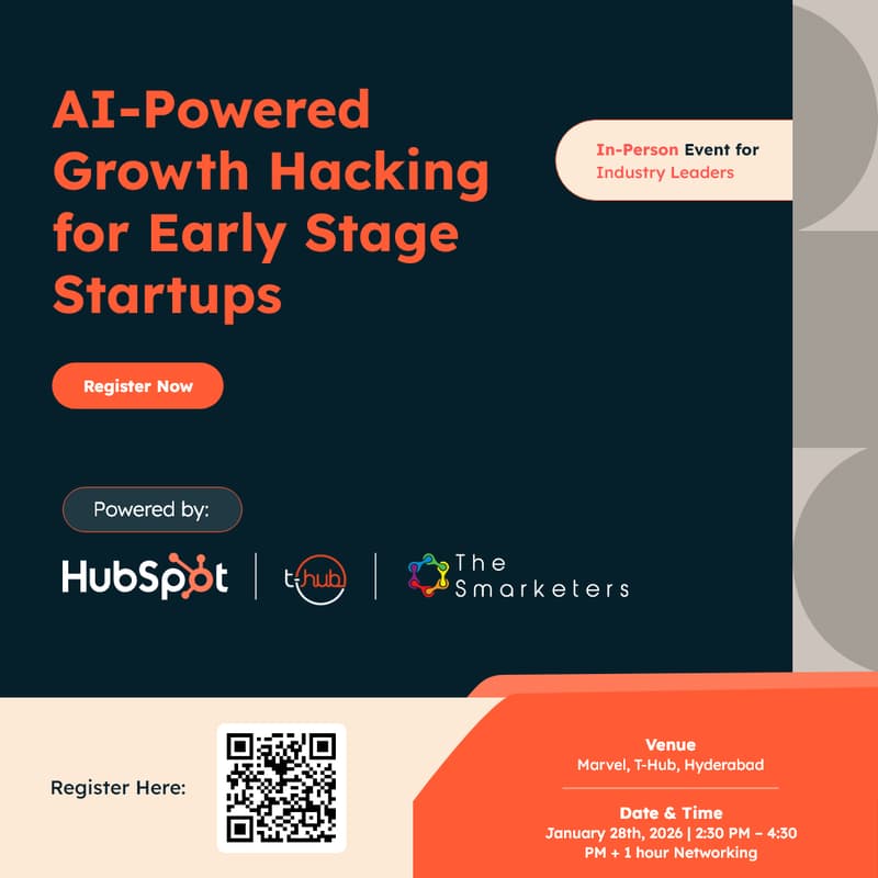 Cover Image for AI-Powered Growth Hacking for Early-Stage Startups - Powered by (HubSpot | T-Hub | The Smarketers)