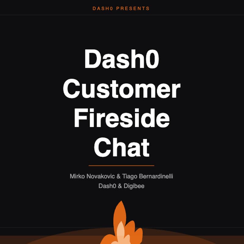 Cover Image for Join us for a Fireside Chat: From Datadog to Dash0 —> A Customer's Journey