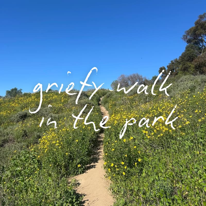 Cover Image for Griefy Walk in the Park: Seeds of Renewal