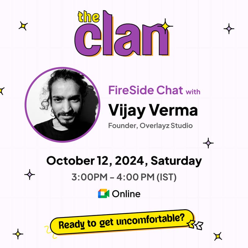 Cover Image for The Clan's FireSide Chat with Vijay Verma