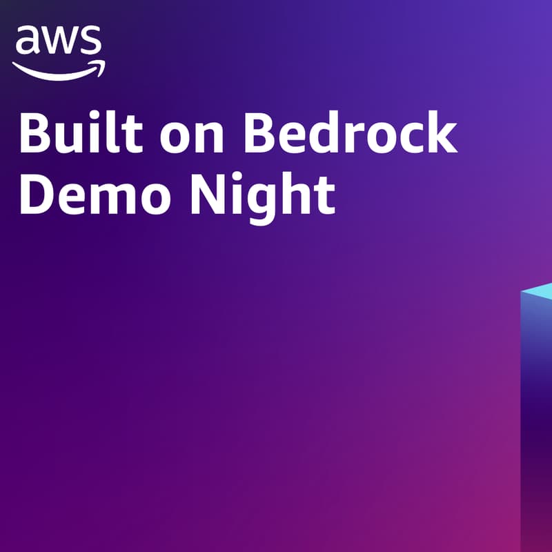 Cover Image for Built on Bedrock Demo Night - May 2026