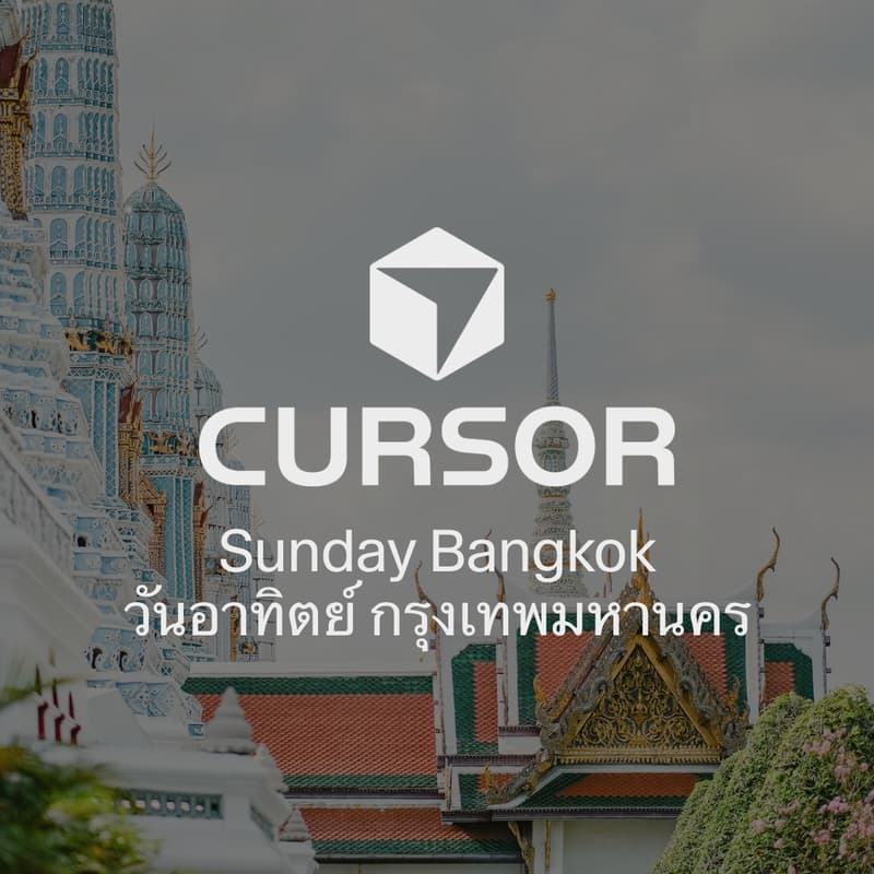 Cover Image for Cursor Sunday Bangkok