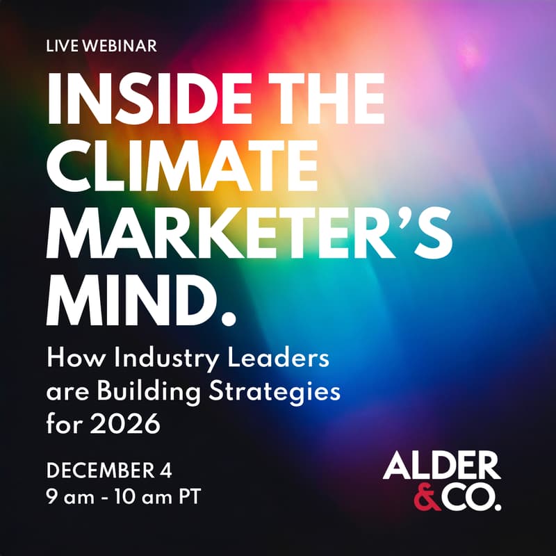 Cover Image for Inside the Climate Marketer’s Mind: How Industry Leaders are Building Strategies for 2026