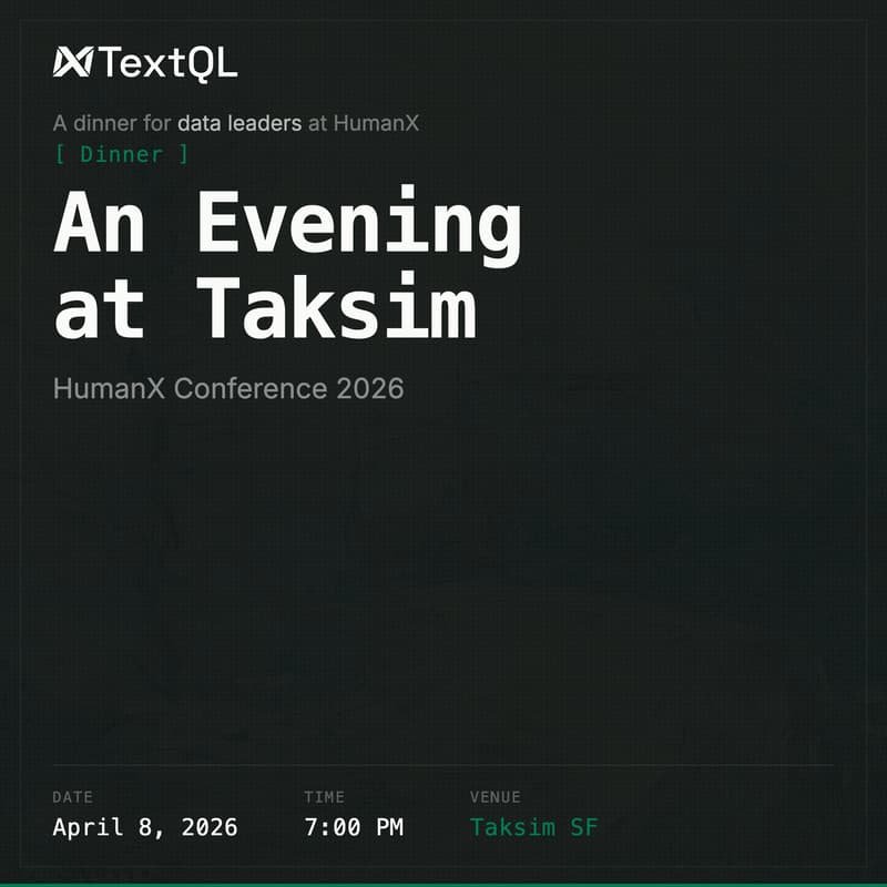 Cover Image for Dine with TextQL @ HumanX