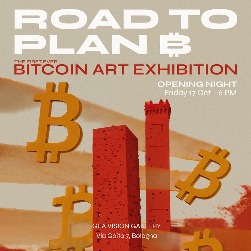 Cover Image for ROAD TO PLAN B - Bitcoin Art Exhibition