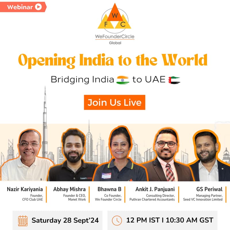 Cover Image for Opening India To The World: Bridging India To UAE - Panel Discussion