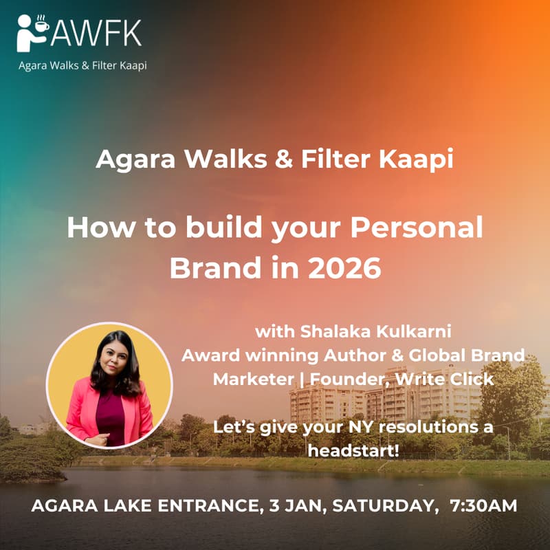 Cover Image for Agara Walks & Filter Kaapi: How to build your Personal Brand with Shalaka Kulkarni