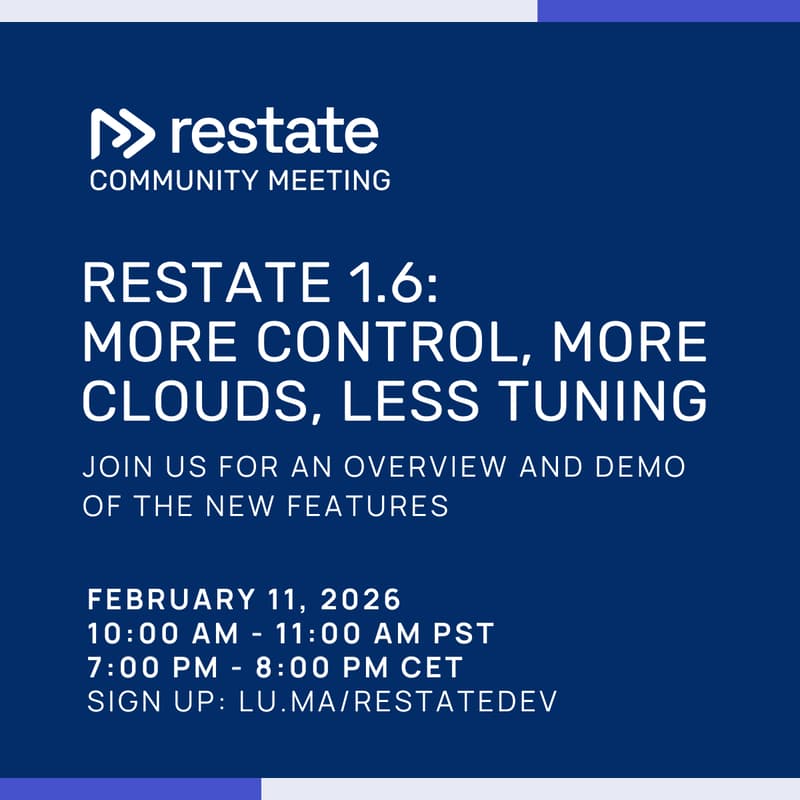Cover Image for Community Meeting Restate 1.6: more control, more clouds, less tuning