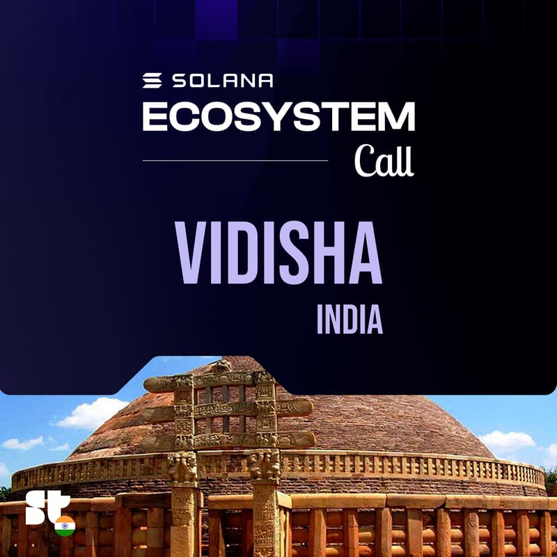 Cover Image for Solana Ecosystem Call IRL - Vidisha, India