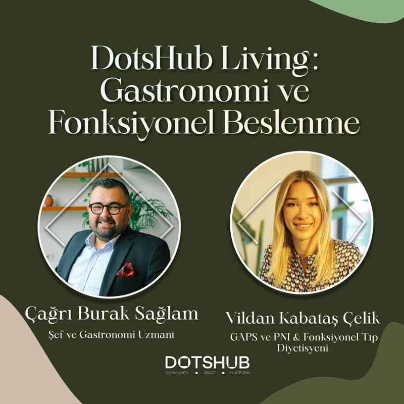 Cover Image for DotsHub Living: Gastronomi ve Fonksiyonel Beslenme