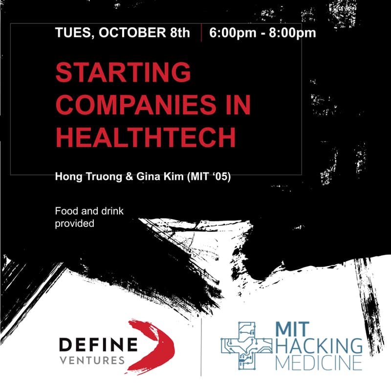 Cover Image for Define Ventures + MIT Hacking Medicine: Starting Companies in HealthTech
