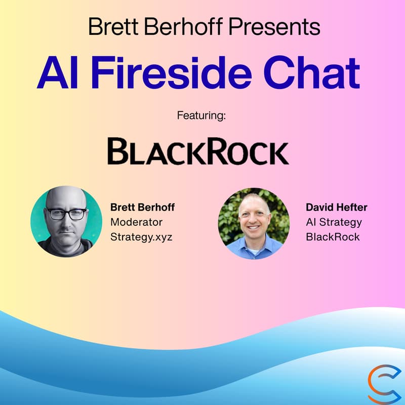 Cover Image for AI Fireside Chat 🔥 AI Collective X Brett Berhoff 🪵 Featuring: BlackRock