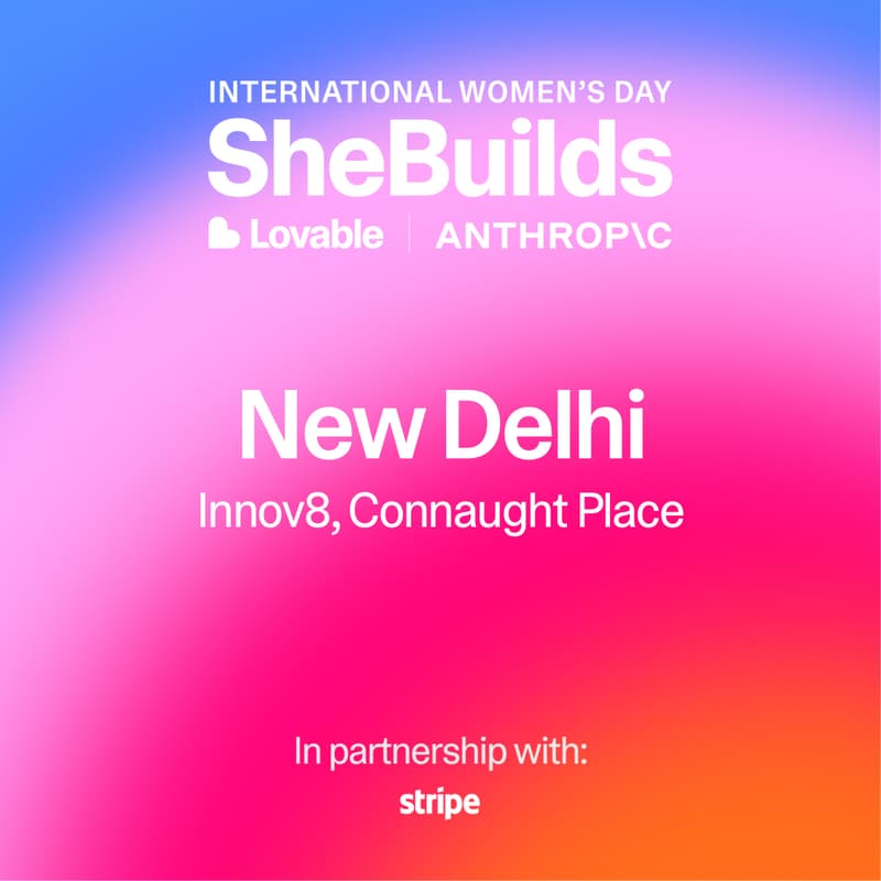 Cover Image for Delhi x SheBuilds on Lovable for International Women's Day