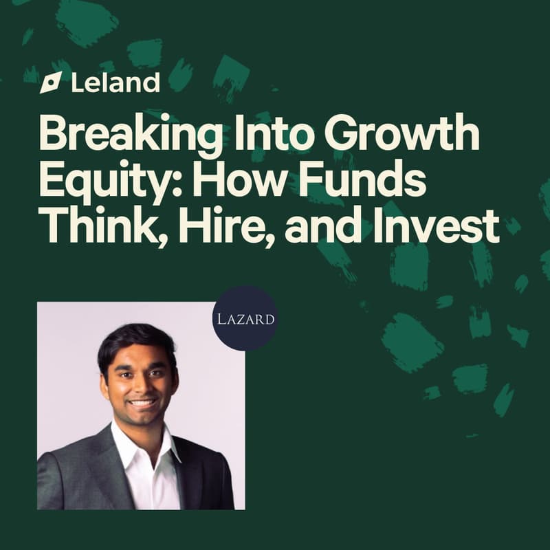 Cover Image for Breaking Into Growth Equity: How Funds Think, Hire, and Invest