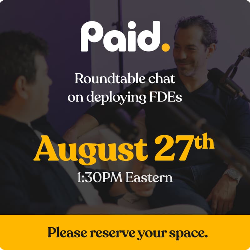Cover Image for Paid Roundtable: FDEs in practice