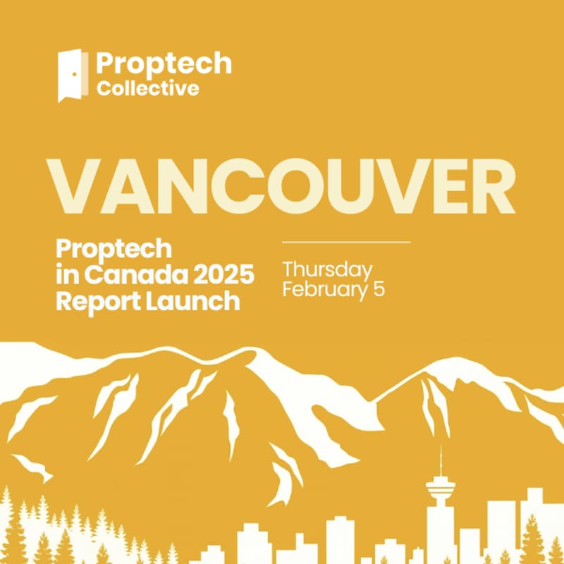 Cover Image for Vancouver - Proptech in Canada 2025 Report Launch