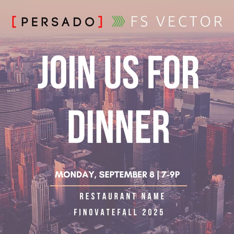 Cover Image for Persado <> FS Vector FinovateFall Dinner