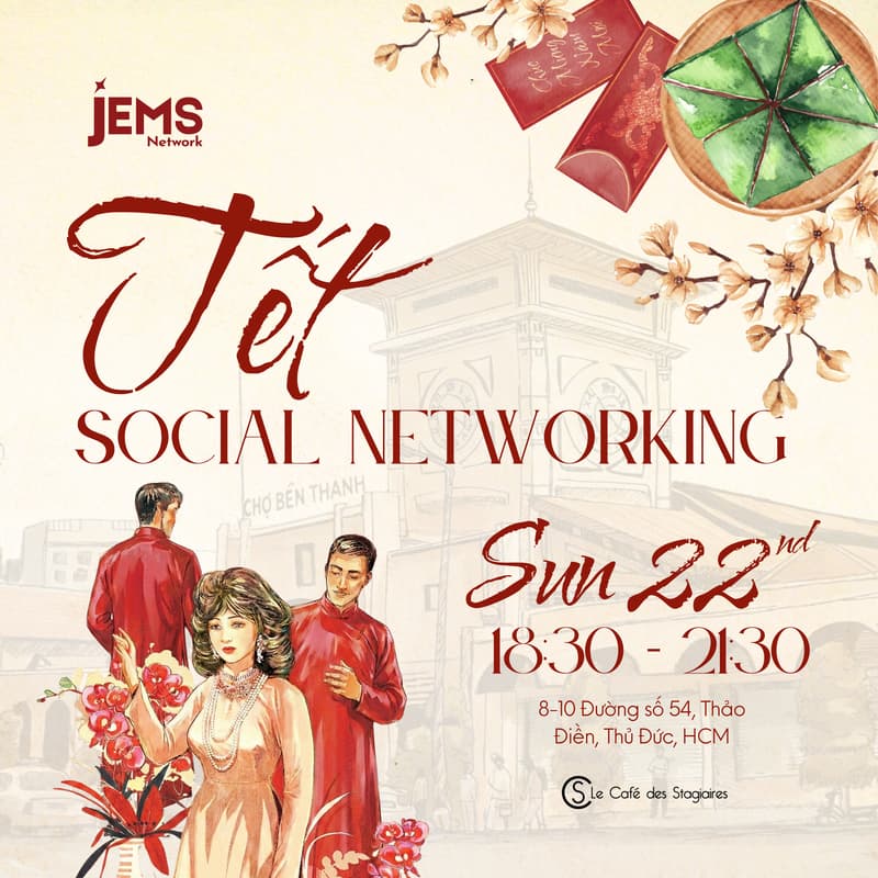 Cover Image for JEMS Tết Social Networking #5 - Entrepreneurs & Professionals