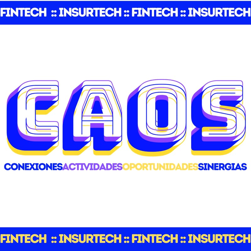 Cover Image for CAOS. Edición: FinTech e InsurTech