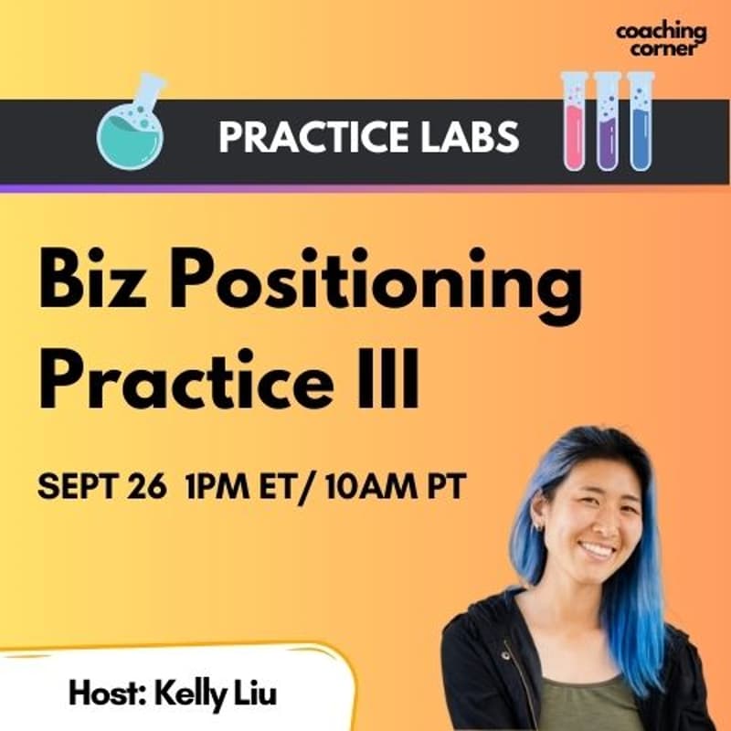 Cover Image for [Practice Labs] Biz Positioning III - Group Pre-Work Time!!