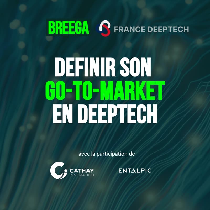 Cover Image for Comment définir son Go-To-Market en Deeptech ?