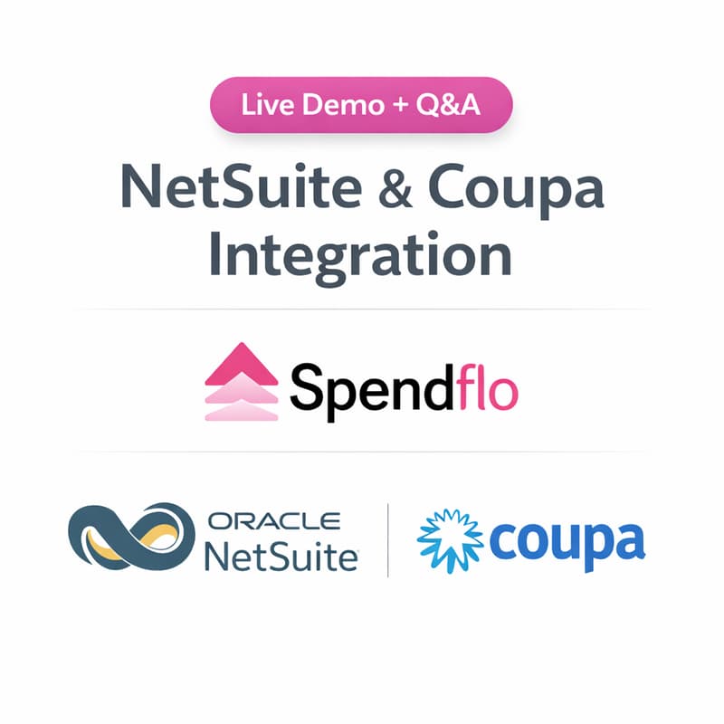 Cover Image for Live Demo + Q&A: NetSuite & Coupa Integration with Spendflo