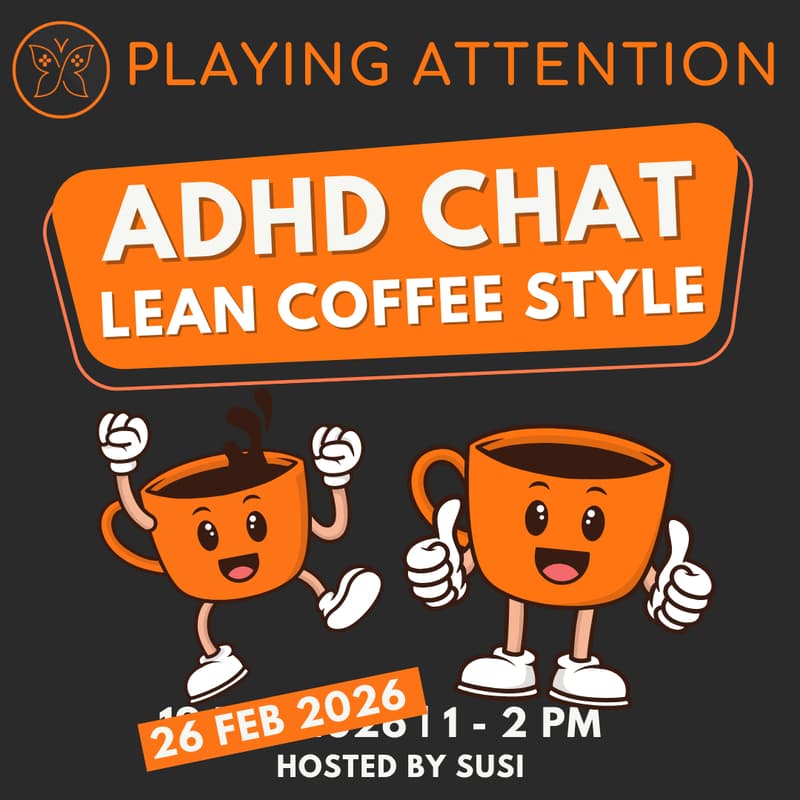 Cover Image for ADHD Chat (Lean Coffee) - Feb
