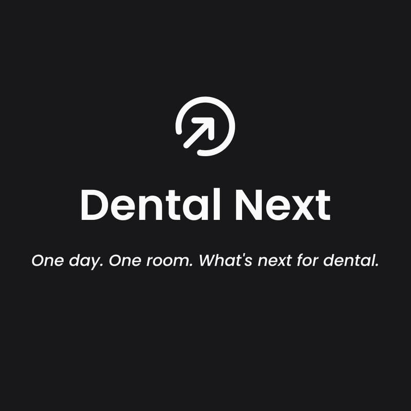 Cover Image for Dental Next: One day. One room. What's next for dental.