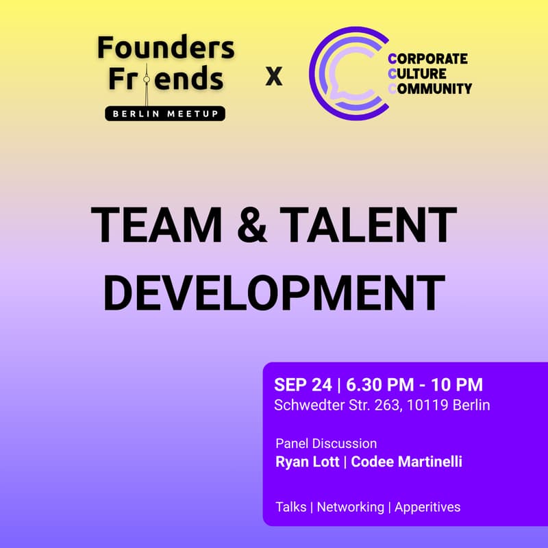 Cover Image for Team & Talent Development – Founders & Friends x Corporate Culture Community