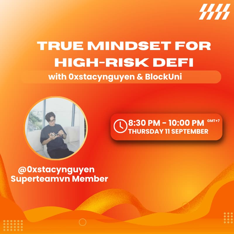 Cover Image for True Mindset for High-Risk DeFi with 0xstacynguyen