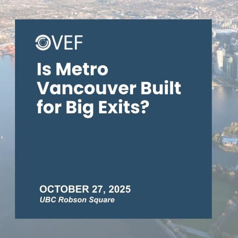 Cover Image for Is Vancouver Built for Big Exits?