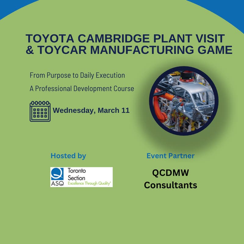 Cover Image for ASQ Toyota Cambridge Plant Visit & ToyCar Manufacturing Game (Lean White Belt)