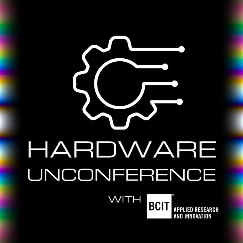 Cover Image for Hardware Unconference 2025 with BCIT Applied Research