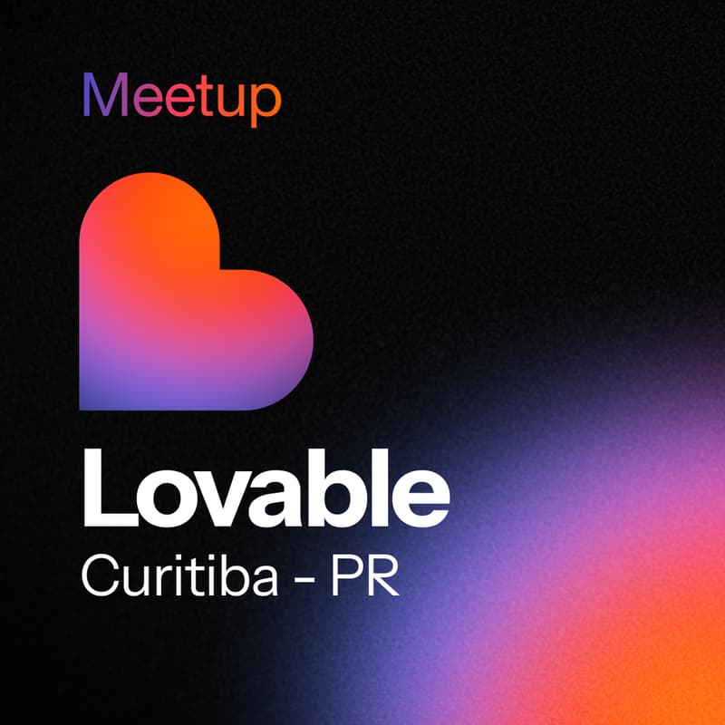 Imagem de capa para Meetup Lovable Curitiba - Vibe Coding e Inteligência Artificial