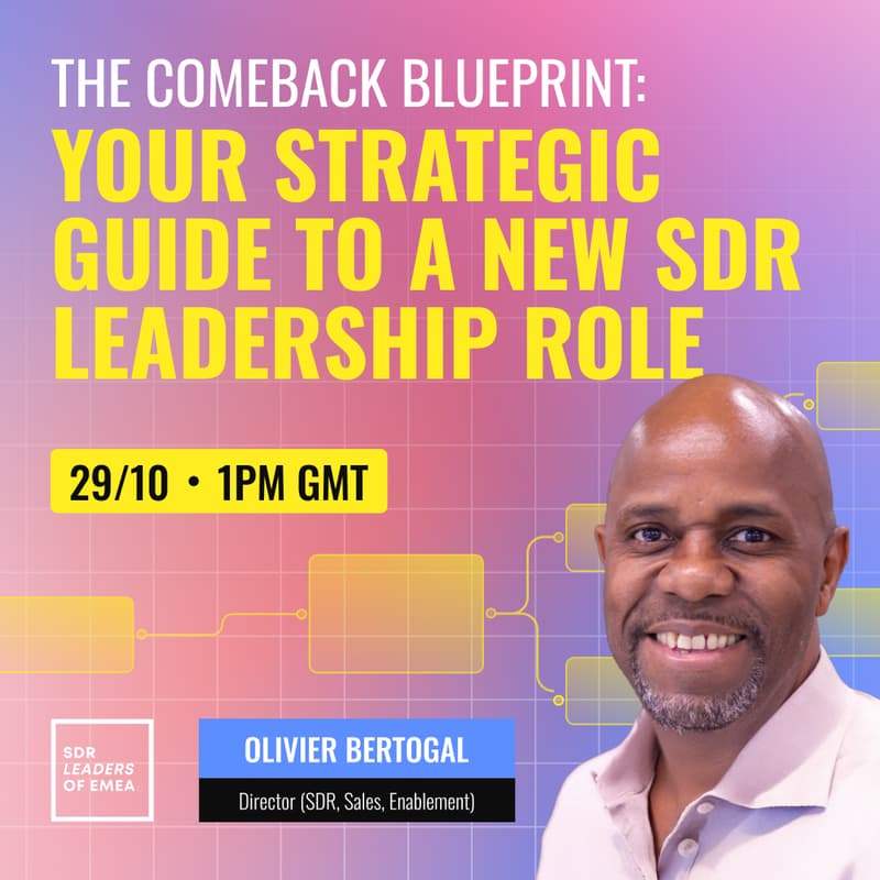 Cover Image for The Comeback Blueprint: Your Strategic Guide to a New SDR Leadership Role