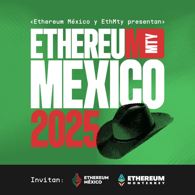 Cover Image for ETHMexico MTY 2025 | Main Event - Evento Principal