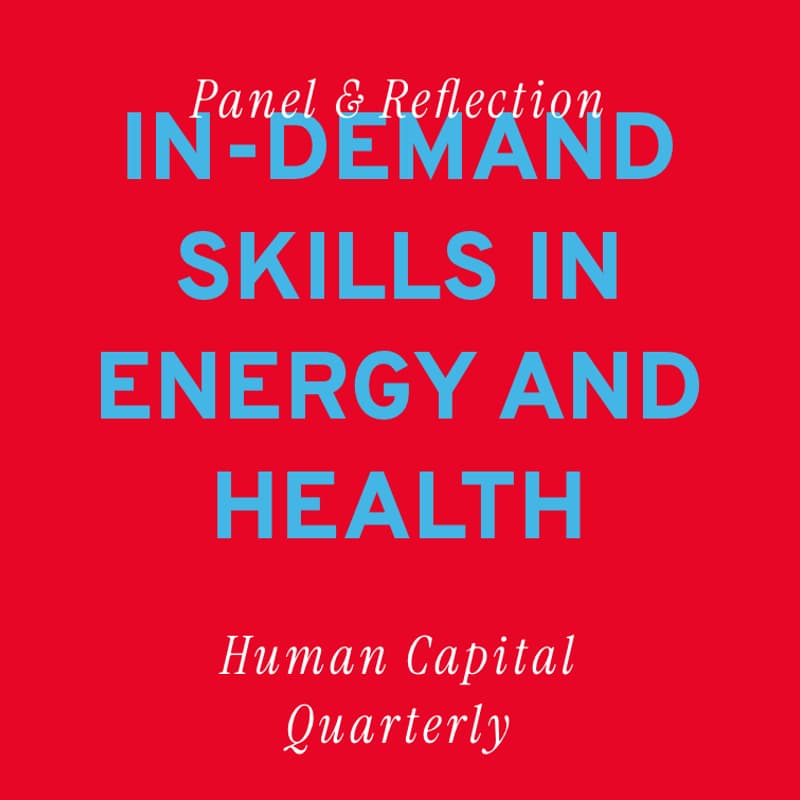 Cover Image for What Employers Need Now & In An AI-Driven Future: Skills in Demand in Health & Energy