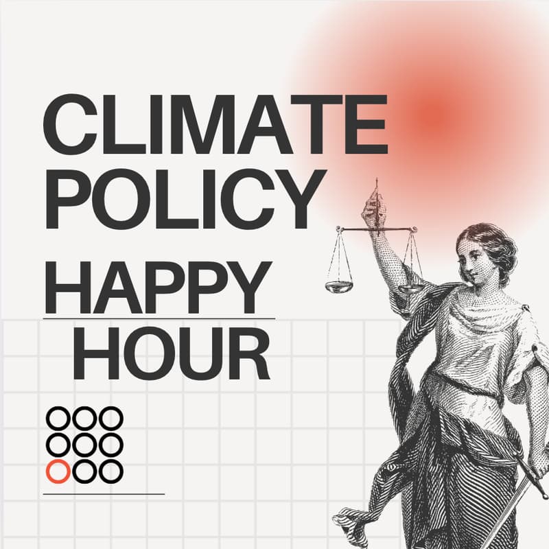 Cover Image for Climate Policy Happy Hour