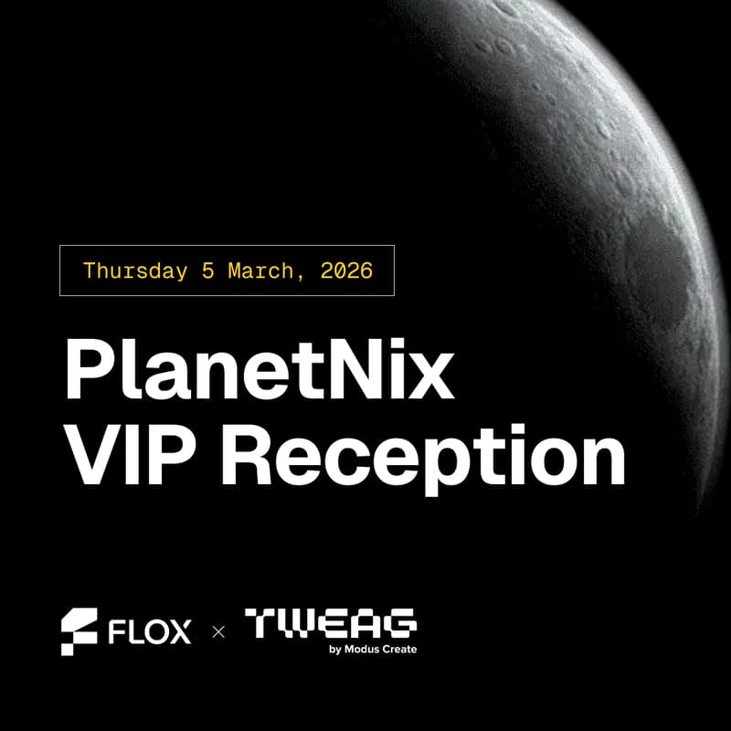 Cover Image for PlanetNix VIP Reception with Flox & Tweag by Modus Create