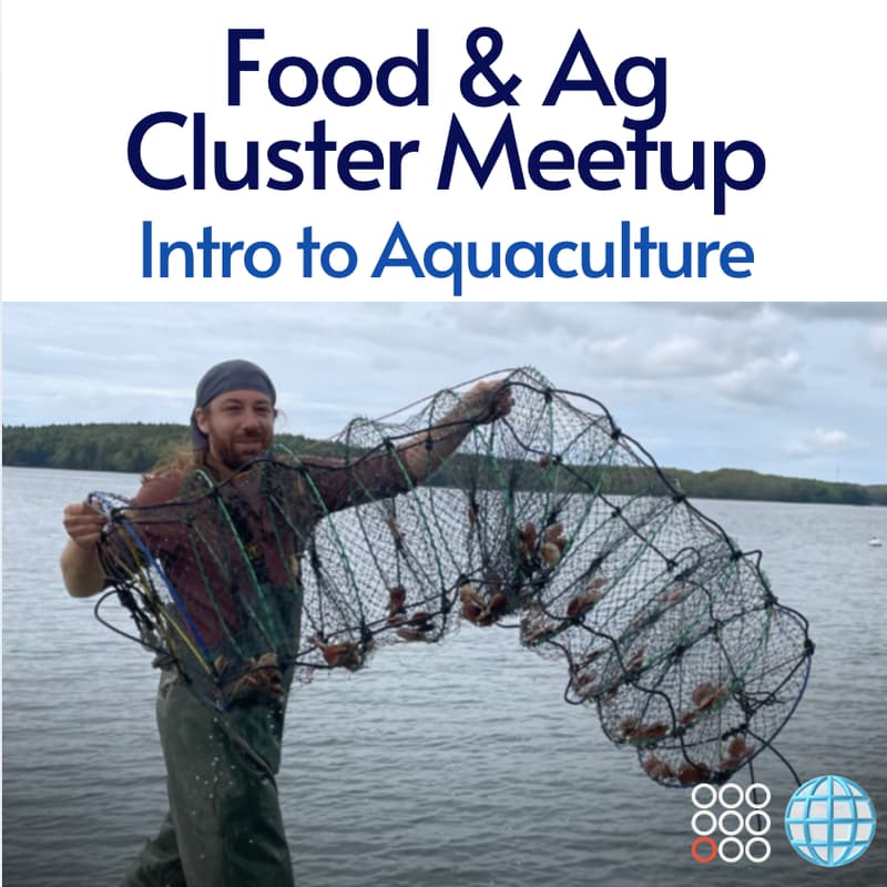 Cover Image for Lunch and Learn: Intro to Aquaculture - The Fastest Growing Agriculture Sector