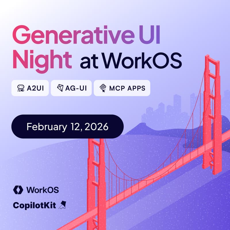 Cover Image for Generative UI Night at WorkOS (Feat A2UI, AG-UI, MCP Apps)