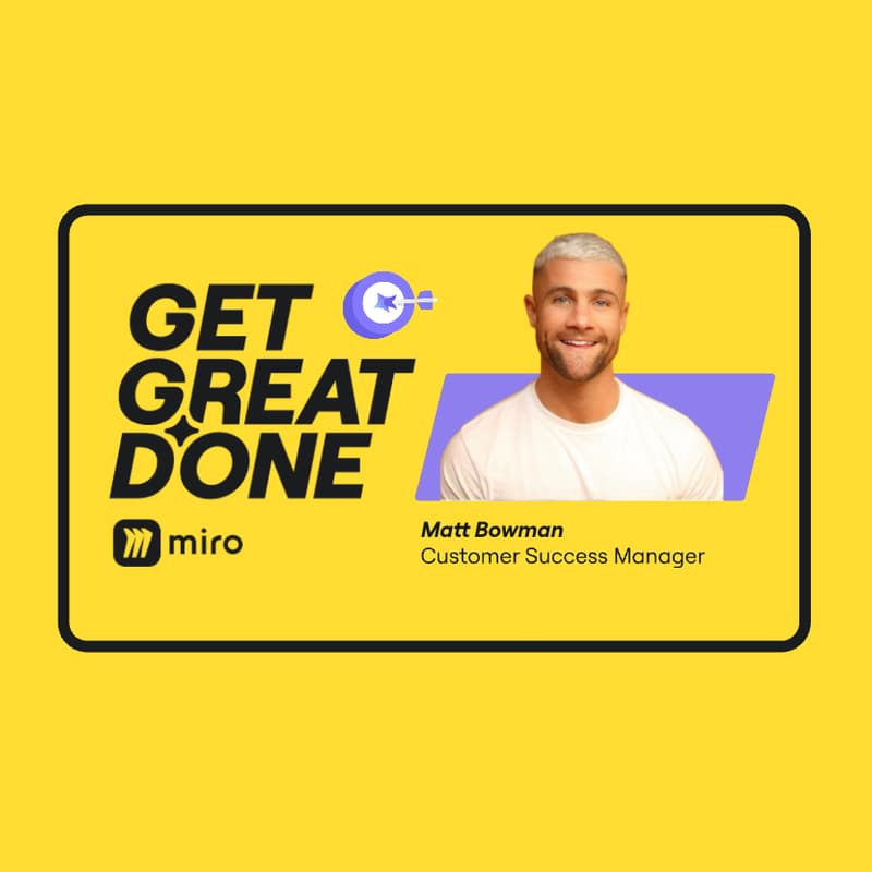 Cover Image for Get Great Done: Miro 101