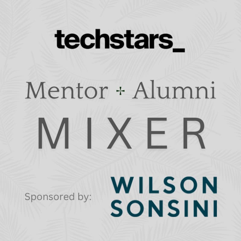 Cover Image for Techstars Mentor + Alumni Mixer