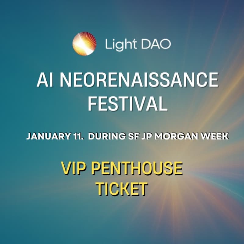Cover Image for AI NeoRenaissance Festival - VIP Ticket - Uniting Global Leaders, Innovators & Investors to Build a Future that Serves Life