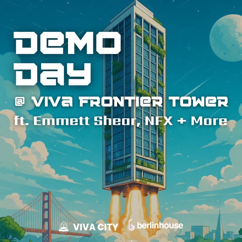 Cover Image for Demo Day @ Viva Frontier Tower