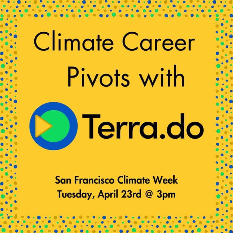 Cover Image for Climate Career Pivots Panel with Terra.do