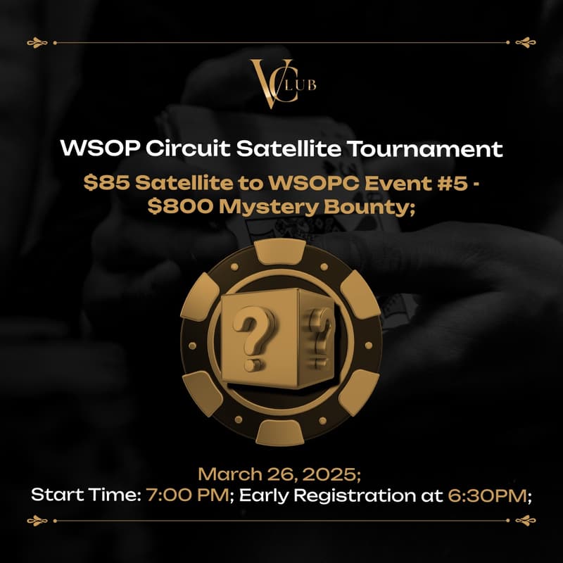 Cover Image for $85 Satellite to WSOPC Event #5 - $800 Mystery Bounty, 1 Seat GTD