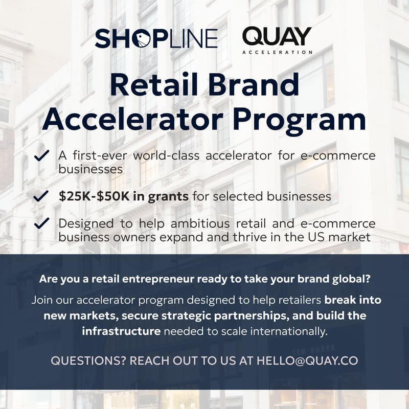 Cover Image for WEBINAR: QUAY x SHOPLINE Retail Brand Accelerator Program