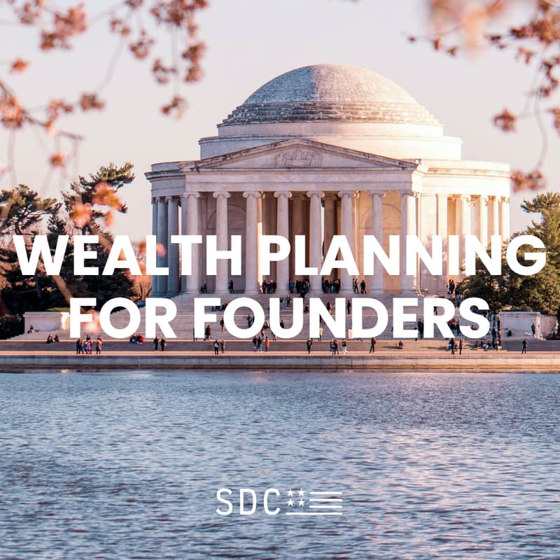 Cover Image for Wealth Planning for Founders: Preparing for Liquidity, Exits, and What Comes Next