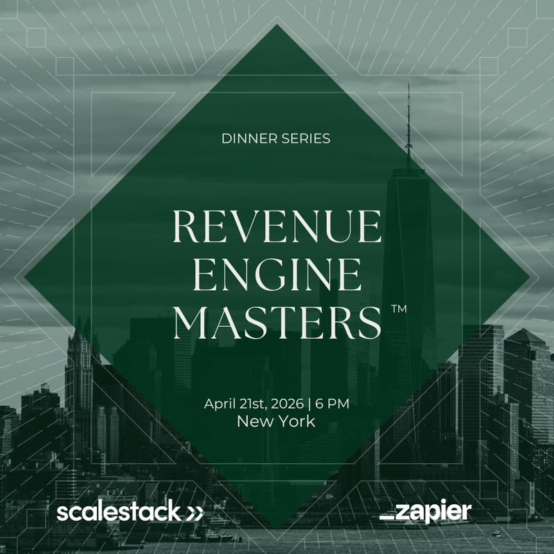 Cover Image for Revenue Engine Masters Dinner Series with Scalestack & Zapier - New York Edition